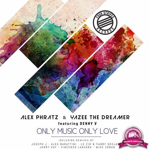 Alex Phratz & Yazee The Dreamer feat. Denny V - Only Music Only Love (The Remixes) (2019)