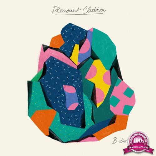 B.Visible - Pleasant Clutter (2019)