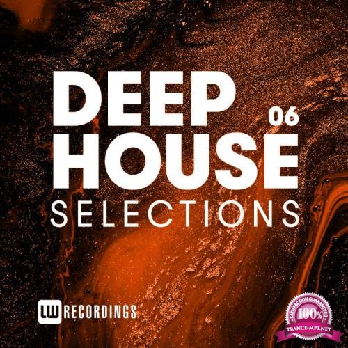 Deep House Selections, Vol. 06 (2019)