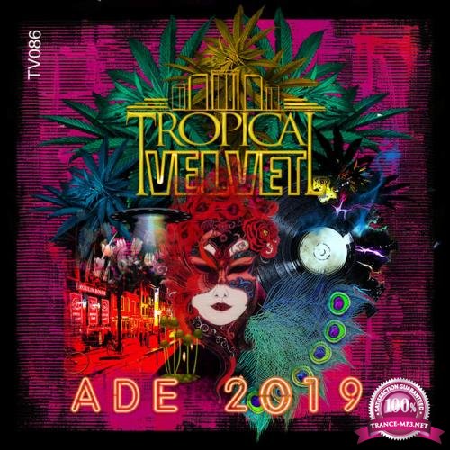 Tropical Velvet ADE 2019 (2019)