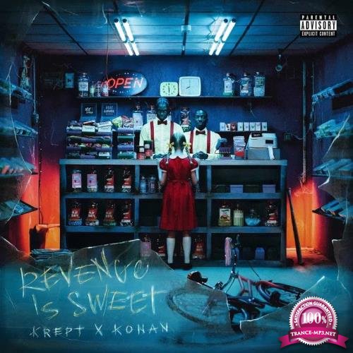 Krept & Konan - Revenge Is Sweet (2019)
