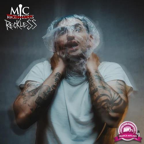 Mic Reckless - Mic Righteous: I am Reckless (2019)