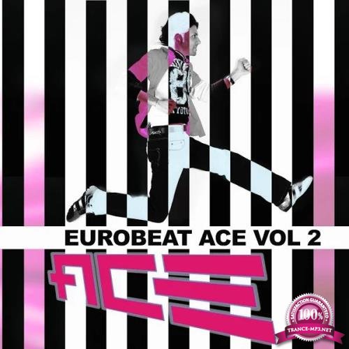 Ace - Eurobeat Ace, Vol. 2 (2019)