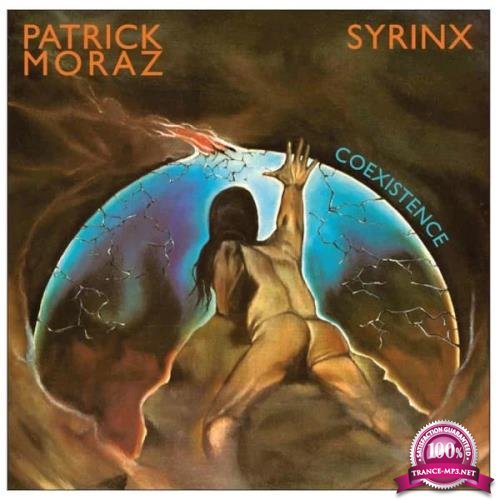 Patrick Moraz & Syrinx - Coexistence (Remastered) (2019)