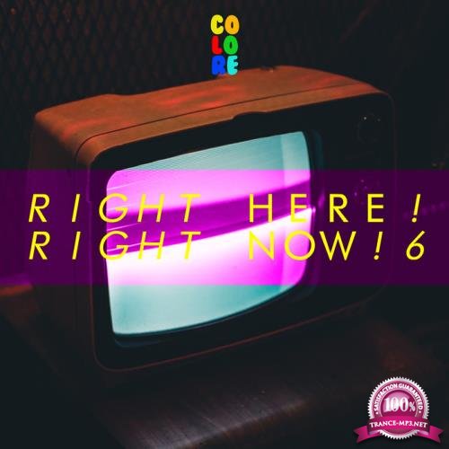 Right Here! Right Now! 6 (2019)