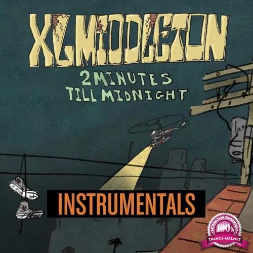 XL Middleton - 2 Minutes Till Midnight Instrumentals (2019)