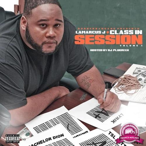 LaMarcusj - LaMarcus J: Class in Session, Vol. 1 (2019)