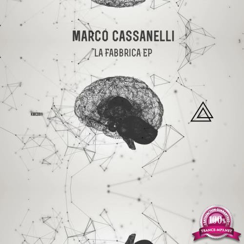 Marco Cassanelli - La Fabbrica EP (2019)