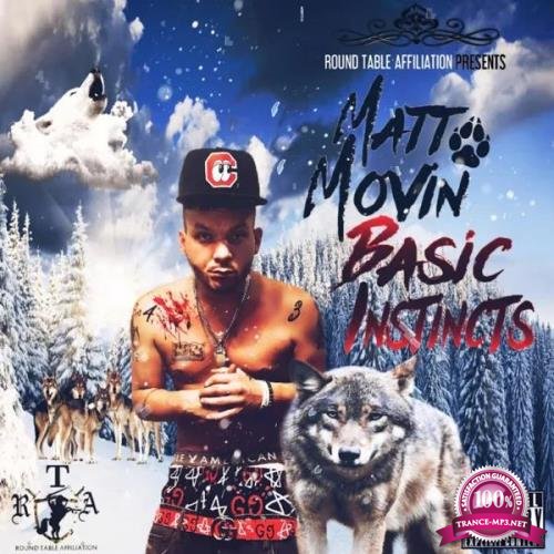 Matt Movin' - Basic Instincts (2019)