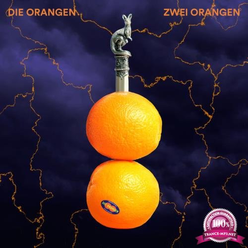 Die Orangen - Zwei Orangen (2019)