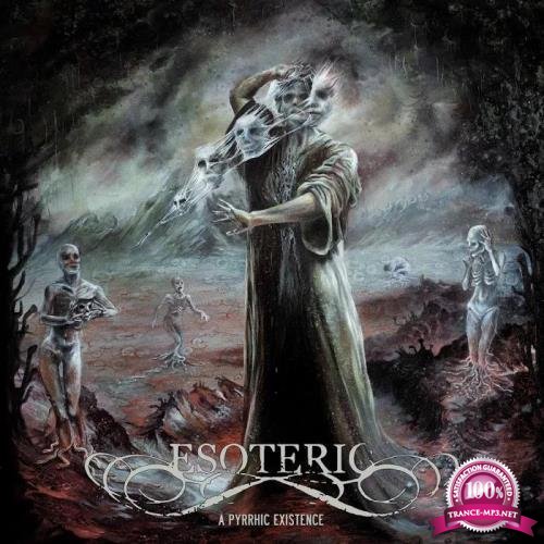 Esoteric - A Pyrrhic Existence (2019)