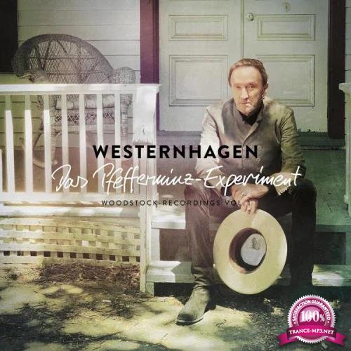 Westernhagen - Das Pfefferminz-Experiment (Woodstock-Recordings Vol.1) (2019)