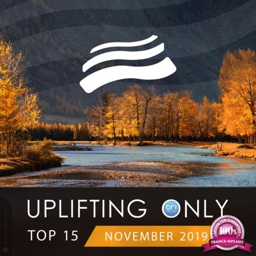 Uplifting Only Top 15: November 2019 (2019)