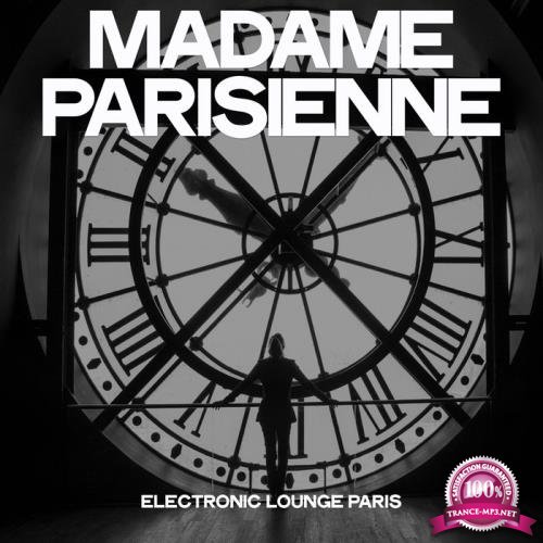 Madame parisienne (Electronic Lounge Paris) (2019)