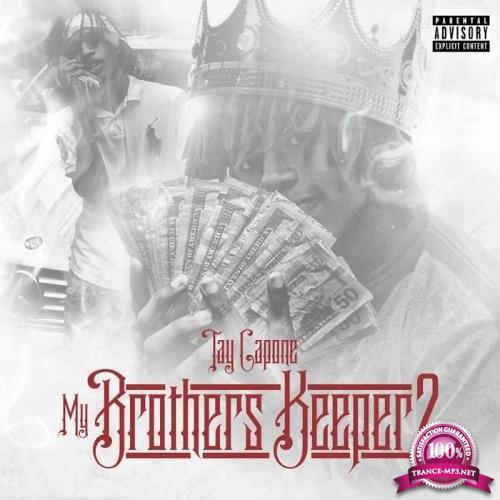 Tay Capone - My Brothers Keeper 2 (2019)