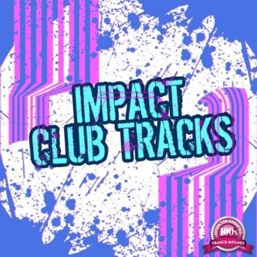 Impact Club Tracks (2019)