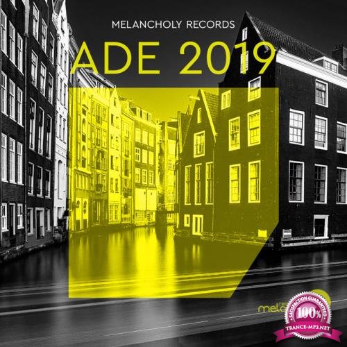 Melancholy Records Amsterdam Dance Event 2019 (2019)