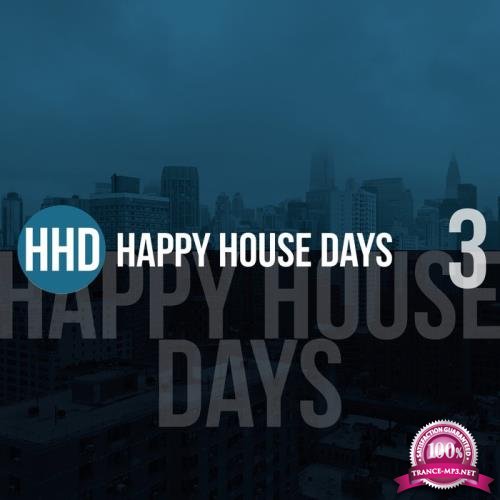 Happy House Days, Vol. 3 (2019)