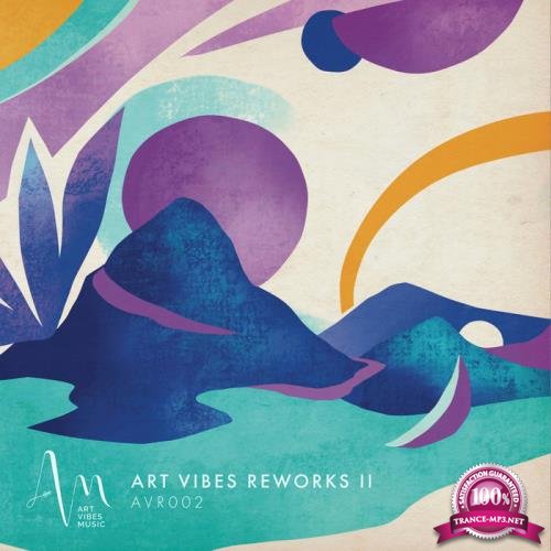 Art Vibes Music - Art Vibes Reworks II (2019)