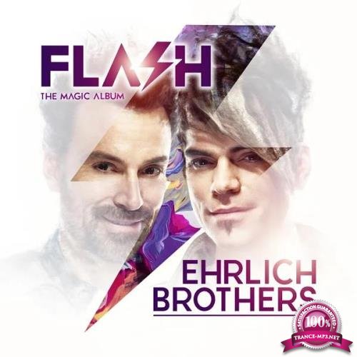 Ehrlich Brothers - Flash (The Magic Album) (2019)