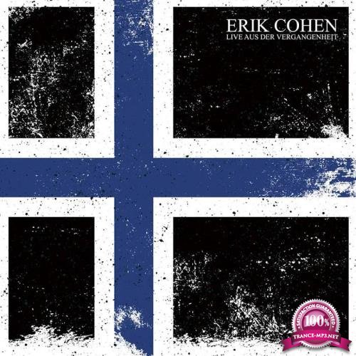 Erik Cohen - Live aus der Vergangenheit (2019)