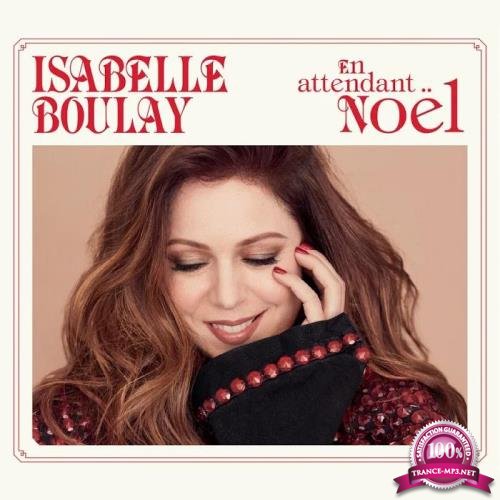 Isabelle Boulay - En Attendant Noel (2019)