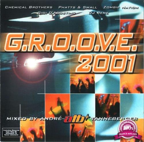 G.R.O.O.V.E. 2001 Mixed By Andre ATB (2001) FLAC