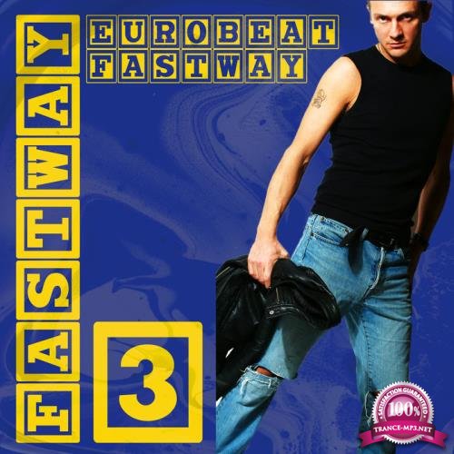 Fastway - Eurobeat Fastway 3 (2019)