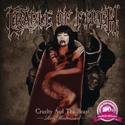 Cradle Of Filth - Cruelty and the Beast (Re-Mistressed) (2019)