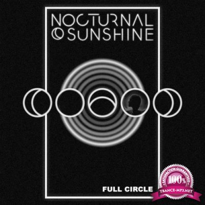 Nocturnal Sunshine - Full Circle (2019)