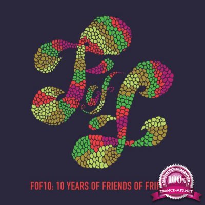 FOF10: Friends of Friends at 10 (2019)