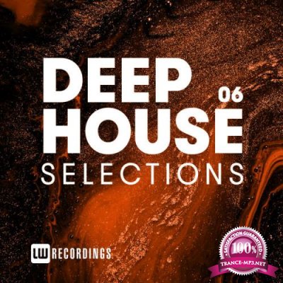 Deep House Selections, Vol. 06 (2019)