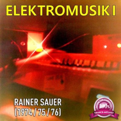 Rainer Sauer - Elektromusik I (2019)