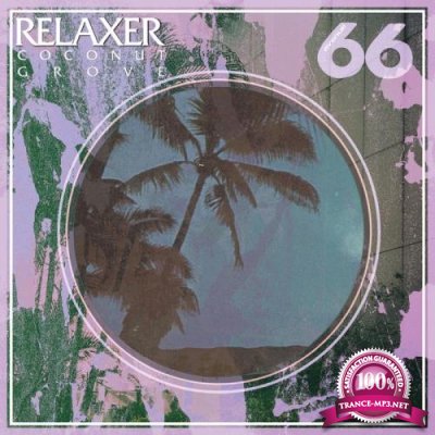 Relaxer - Coconut Grove (2019)