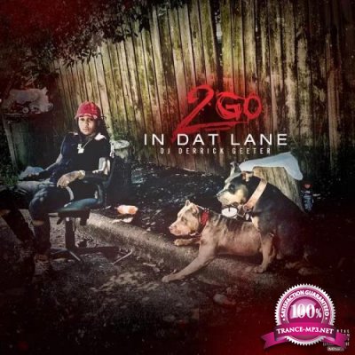2GO - In Dat Lane (2019)