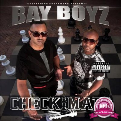 Bay Boyz - CheckMate (2019)