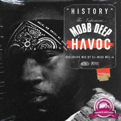 DJ Miss Mel-A - History The Infamous Mobb Deep Havoc, Vol. 1 (2019)