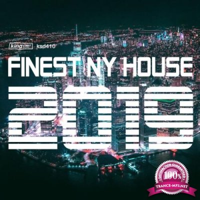 King Street Sounds - Finest NY House 2019 (2019)