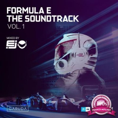 Formula E Soundtrack Vol. 1 (Mixed By EJ) (2019)