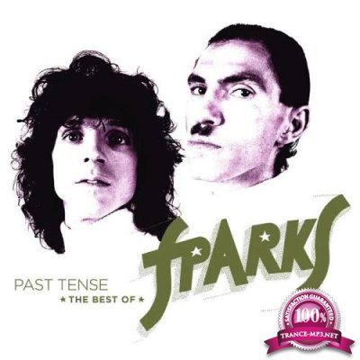 Sparks - Past Tense: The Best of Sparks (2019)