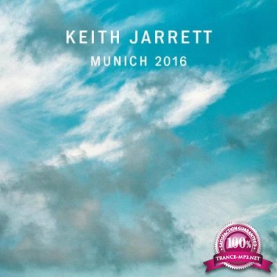 Keith Jarrett - Munich 2016 (Live) (2019)