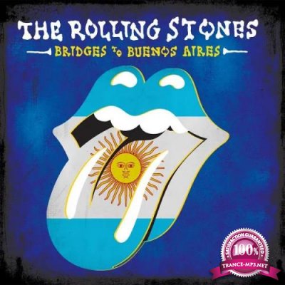 The Rolling Stones - Bridges To Buenos Aires (Live) (2019)