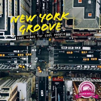 New York Groove: Cool Vibes for Cool People (2019)