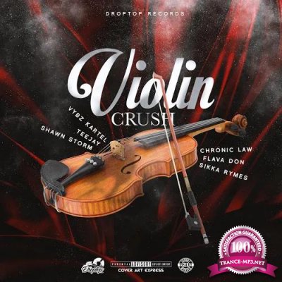 Violin Crush Riddim (2019)