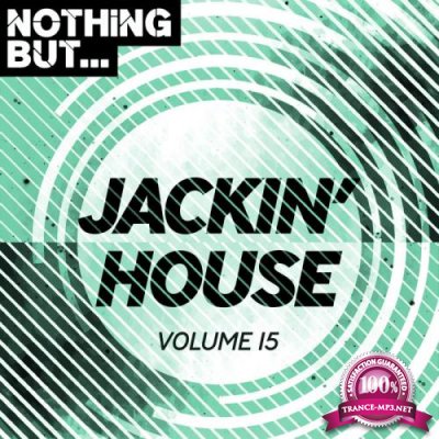 Nothing But... Jackin' House, Vol. 15 (2019)