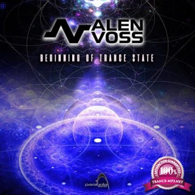 Alen Voss - Beginning Of Trance State (2019)