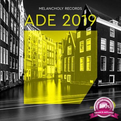 Melancholy Records Amsterdam Dance Event 2019 (2019)
