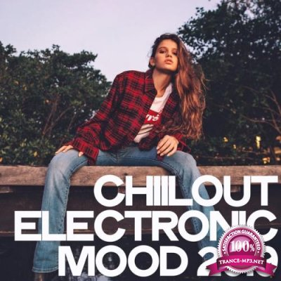 Chillout Electronic Mood 2019 (2019)