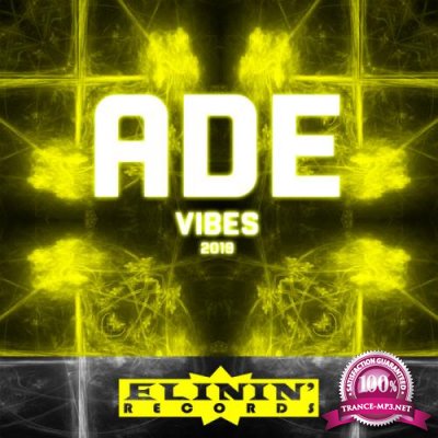 Elinin' Records Pres.: ADE Vibes 2019 (2019)