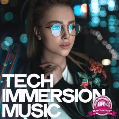 Tech Immersion Music (Best Selection Tech & House Music) (2019)